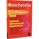 Bescherelle l'orthographe pour tous
